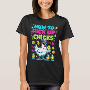 T-shirt Comment draguer les filles drôle de poulet _2