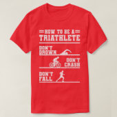 T-shirt Comment être un cadeau Triathlète (Design devant)
