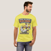 T-shirt Comment faire face au racisme (Devant entier)