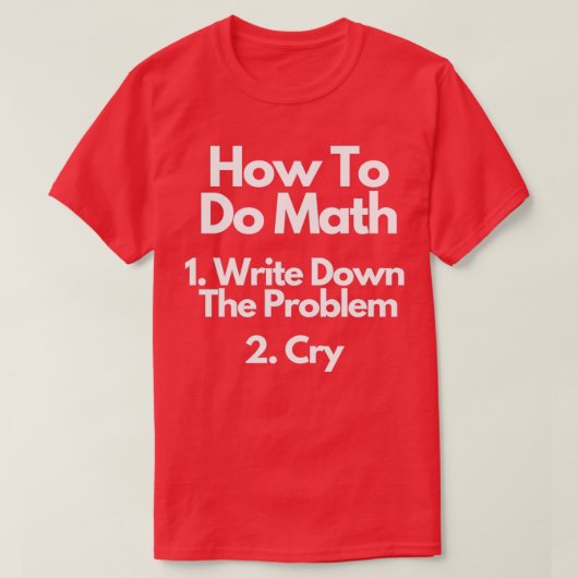T-shirt Comment faire Math Drôle Citation 9 (Design devant)