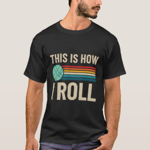 T-shirt Comment faire pour rouler Bocce Bocci Joueur de pe