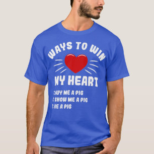 T-shirt Comment Gagner Mon Coeur Cochon Drôle Animal Mème