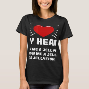 T-shirt Comment Gagner Mon Coeur Méduse Animal Humour Mème