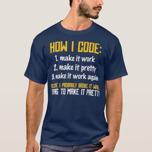 T-shirt Comment je code le programmeur de codage développe (Devant)