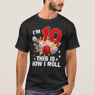T-shirt Comment je roule 10e 10 ans Anniversaire de bowlin