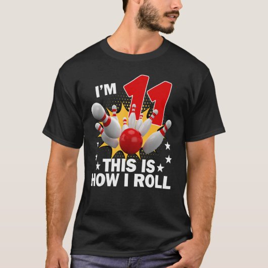 T-shirt Comment je roule 11e 11 ans Anniversaire de bowlin (Devant)