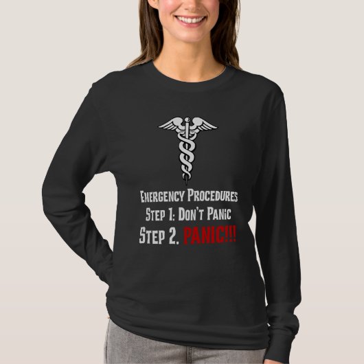 T-shirt Comment les infirmières réagissent à votre urgence (Devant)