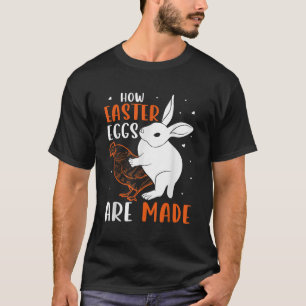T-shirt Comment Les Oeufs De Pâques Sont Fabriqués Chemise