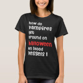 T-shirt Comment les vampires se baladent-ils à Halloween ? (Devant)