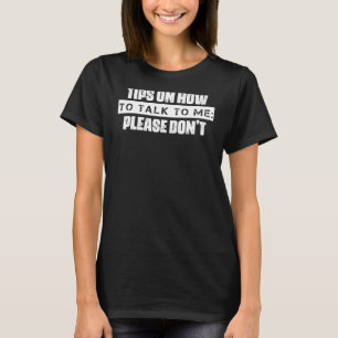 T-shirt Comment me parler S'il vous plaît ne citez pas sar