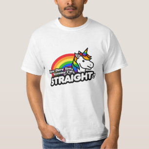 T-shirt Comment osez-vous supposer que je suis hétérosexue