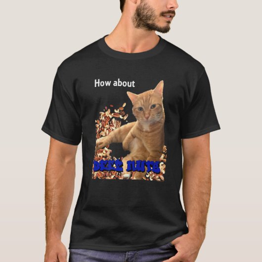 T-shirt Comment pour ces noix de chat (Devant)
