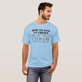 T-shirt Comment prendre des poussins (Devant entier)