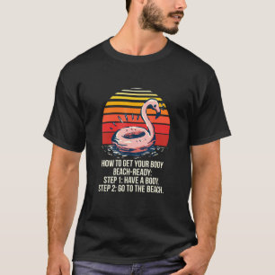 T-shirt Comment Préparer Votre Corps Plage Humour Beach Bu