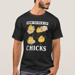T-shirt Comment ramasser les poussins animaux de ferme pou
