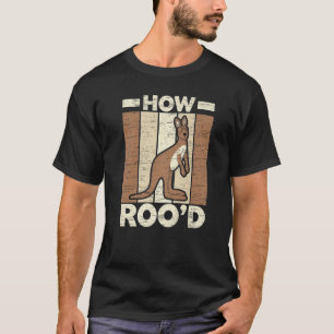 T-shirt Comment Roo'd Kangaroo Whisperer Animaux animaux s