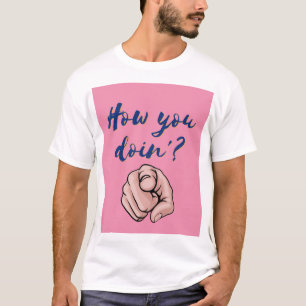 T-shirt "Comment Tu Vas ?" Design humoristique audacieux"