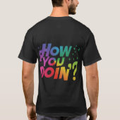 T-shirt Comment vous faites (Dos)