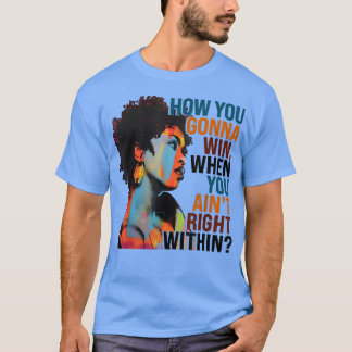 T-shirt Comment Vous Gagnerez, Quand Vous Aimerez En 2781