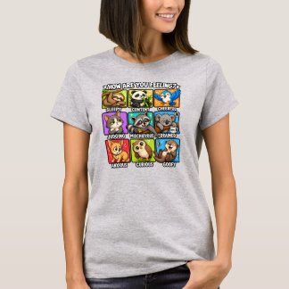 T-shirt Comment vous sentez-vous? Humeurs Animales!