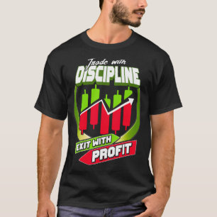 T-shirt Commerce Avec Discipline Sortie Avec Profit, Comme