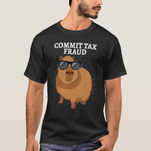 T-shirt Commettre une fraude fiscale Capybara