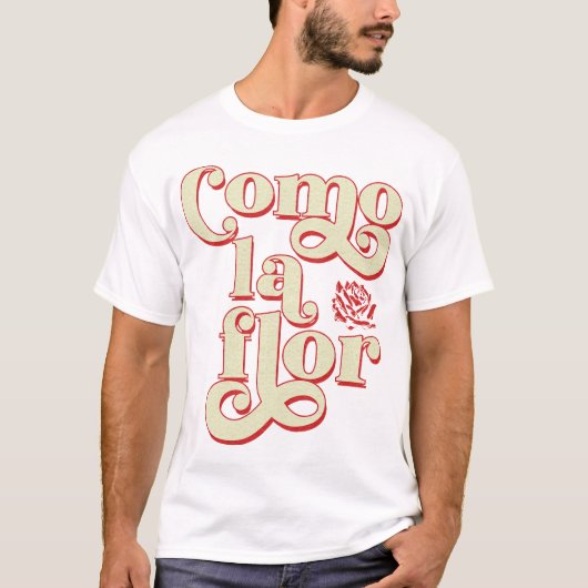 T-shirt Como La Flor Cumbia (Devant)