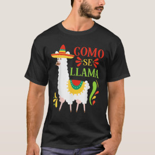 T-shirt Como Se Llama Animal drôle Mexicaine Cinco De Mayo