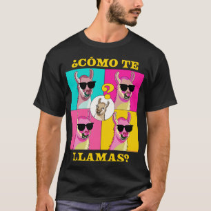 T-shirt Como Te Llamas Llama Funny Enseignant espagnol esp
