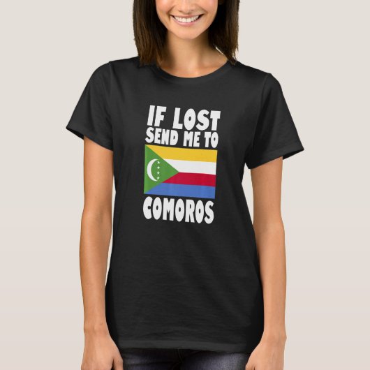T-shirt Comoros Flag Design If lost send me to Comoros Pr (Devant)