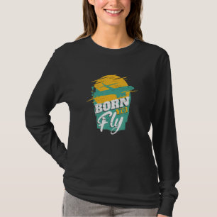 T-shirt Compagnie Aérienne Born To Fly Navigation d'Avion 