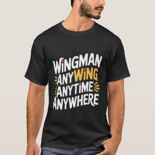 T-shirt Compagnon d'ailes Envie de poulet à tout moment et