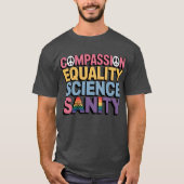 T-SHIRT COMPASSION ÉGALITÉ SCIENCE SANTÉ (Devant)