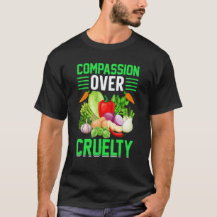 T-shirt Compassion Over Cruelty I Végétalien