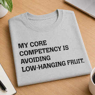 T-shirt Compétence Clé Éviter l'Humour à Portée de Main