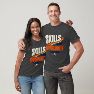 T-shirt Compétences Aujourd'hui Opportunités Demain Carriè