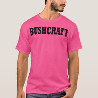 T-shirt Compétences de survie en nature de Bushcraft Campi