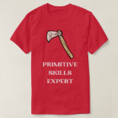 T-shirt Compétences Primitives Expert Buscraft Stone Ax (Design devant)