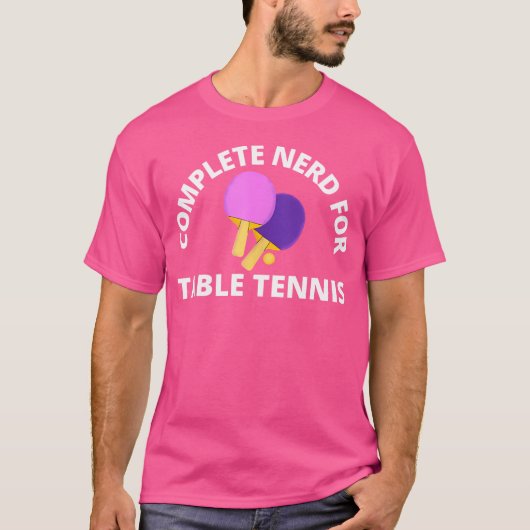 T-shirt Complète Nerd Pour Table Tennis Men Women Kids Tab (Devant)