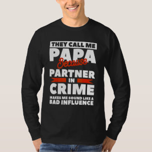 T-shirt Complice Me Fait Sonner Comme Une Mauvaise Influen