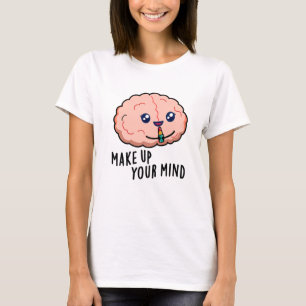 T-shirt Composez Votre Mince Fantaisie De Cerveau