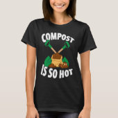 T-shirt Composting For Compost Gardener Farmer Composting (Devant)