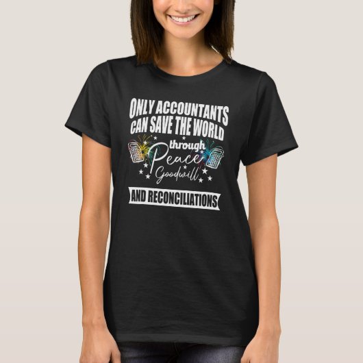 T-shirt Comptabilité Seulement les comptables sauvent la r (Devant)