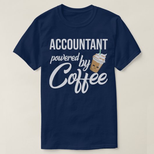 T-shirt Comptable Actionné Par Café Drôle Idée Cadeau (Design devant)