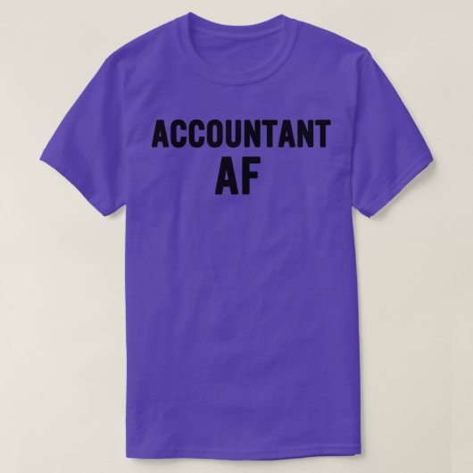 T-shirt Comptable AF Funny Idée cadeau (Design devant)