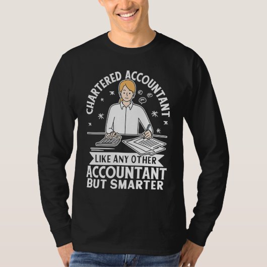 T-shirt Comptable Agréé Comme N'Importe Quel Autre, Mais P (Devant)