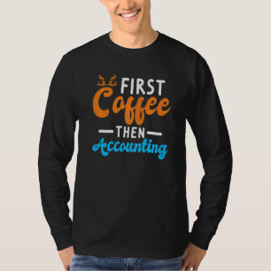 T-shirt Comptable Amateur de café comptable