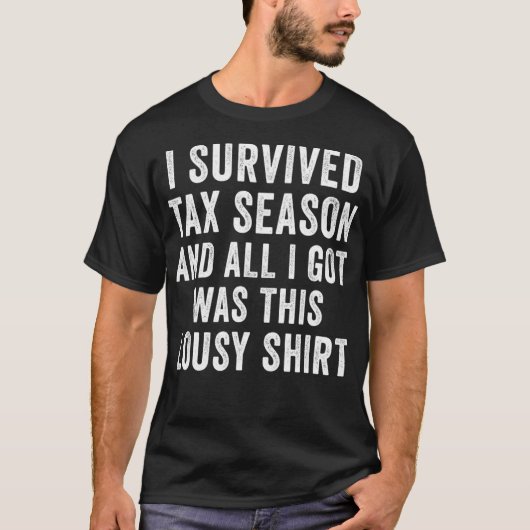 T-shirt Comptable amusant Survived Tax Season CPA Bookkeep (Devant)