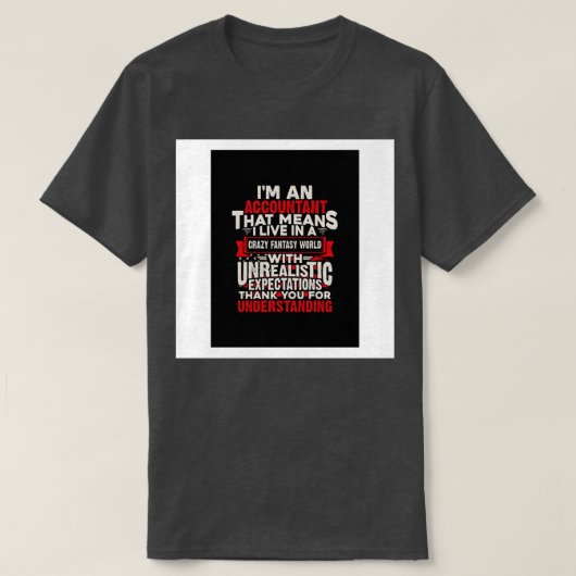 T-shirt comptable cadeau im an comptable poster (Design devant)