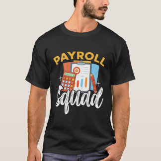 T-shirt Comptable comptable de l'escadron de paye